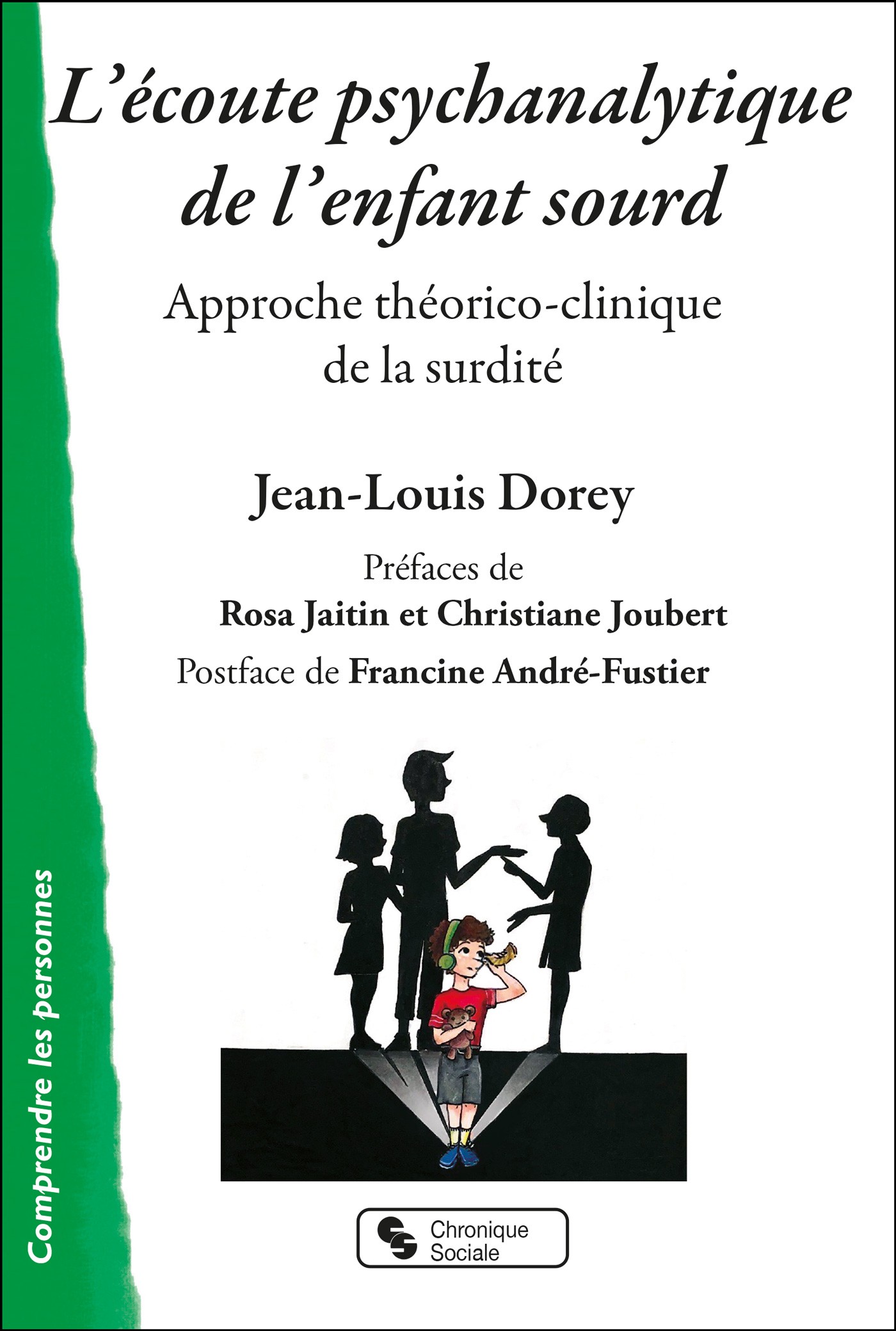 Publication – Jean-Louis Dorey – L’écoute psychanalytique de l’enfant sourd